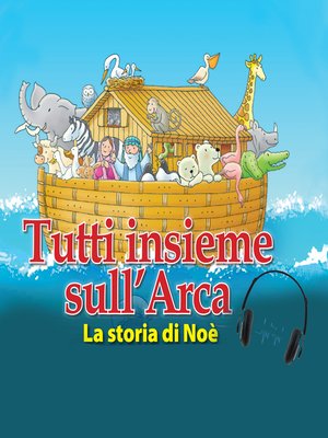 cover image of Tutti insieme sull'Arca